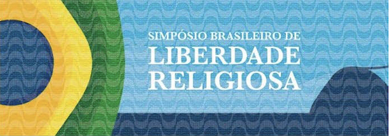 Primer Simposio Brasileño de Libertad Religiosa